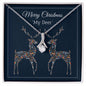 Merry Christmas My Deer Necklace (14K White Gold or 18k Yellow Gold plated)