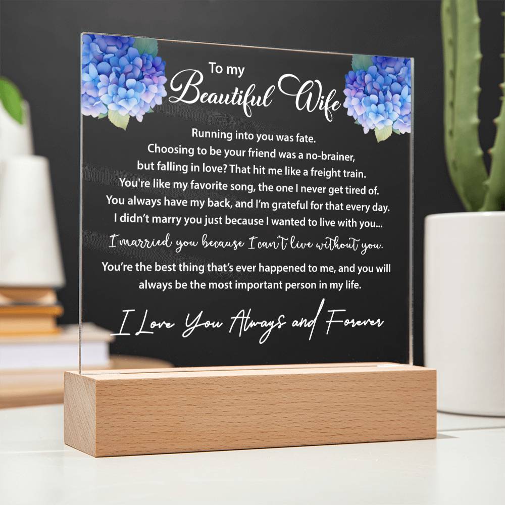 To My Wife - Floral Printed Acrylic Plaque - I Can't Live Without You