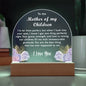 To the Mother of My Children - Acrylic Plaque
