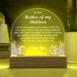 To the Mother of My Children - Acrylic Plaque