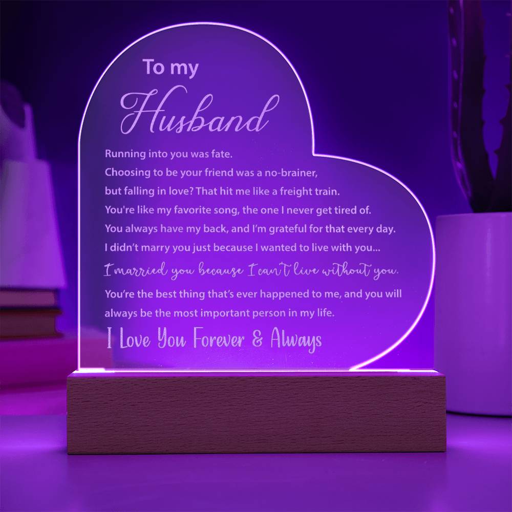 To My Husband - Engraved Acrylic Heart with LED - I Can't Live Without You