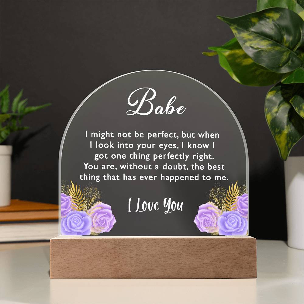 Gift for wife, Gift for girlfriend, Acrylic Plaque with heartfelt message for Babe