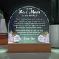 To my Mom - The Best Mom in the World Acrylic Plaque