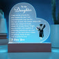 To my Daughter - Graduation Acrylic Plaque